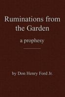 Ruminations from the Garden 0982676506 Book Cover