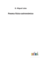 Poema f�sico-astron�mico 3752486171 Book Cover