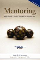 Mentoring: Confidence in Finding a Mentor and Becoming One 0805462619 Book Cover