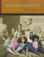 Human Genetics and Society (Basic Version) 0538733217 Book Cover
