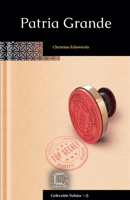 Patria Grande (Voluta) B0DQ9KRLDV Book Cover