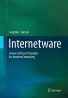 Internetware: A New Software Paradigm for Internet Computing 9811025452 Book Cover