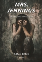 Mrs. Jennings and Other Short Stories B0F54PJWF5 Book Cover