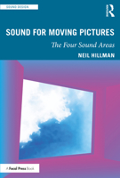 Sound for Moving Pictures: The Four Sound Areas 0367517787 Book Cover