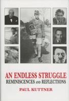An Endless Struggle: Reminiscences and Reflections 0533154987 Book Cover
