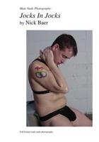 Male Nude Photography- Jocks In Jocks 1453882685 Book Cover