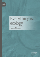 Everything is ecology 3658502061 Book Cover