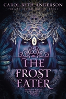 The Frost Eater 1949384055 Book Cover
