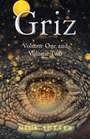 Griz: Volume One and Volume Two B0B6LVF1KD Book Cover