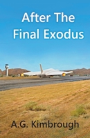 After The Final Exodus B0CSB82VN2 Book Cover