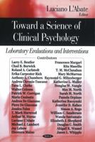 Toward a Science of Clinical Psychology: Laboratory Evaluations and Interventions 1604560622 Book Cover