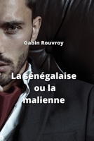 La sénégalaise ou la malienne (French Edition) 9992605847 Book Cover