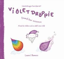 Violet Droppie: Found Her Essence B0FJLFD2TD Book Cover