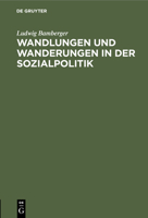 Wandlungen Und Wanderungen in Der Sozialpolitik 3112460936 Book Cover