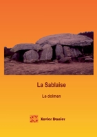 La Sablaise: Le dolmen (Paperback or Softback) 2322208191 Book Cover