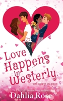 Love Happens In Westerly: Book 1 and 2 B08QT9T4W5 Book Cover