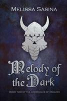 Melody of the Dark 1477565523 Book Cover