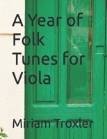 A Year of Folk Tunes for Viola B0BKML43SJ Book Cover