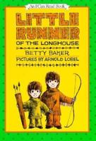 Little Runner of the Longhouse (An I Can Read Book) 0060203412 Book Cover