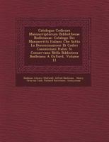 Catalogus Codicum Manuscriptorum Bibliothecae Bodleianae: Catalogo Dei Manoscritti Italiani Che Sotto La Denominazione Di Codici Canoniciani Italici Si Conservano Nella Biblioteca Bodleiana a Oxford,  124977442X Book Cover