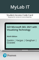 GO! 2021 + Visualizing Technology, Ninth Edition -- MyLab IT with Pearson eText Access Code 0137680317 Book Cover