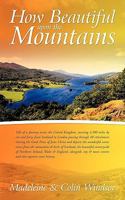 How Beautiful upon the Mountains 1449029671 Book Cover