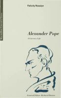 Alexander Pope: A Literary Life 0333426916 Book Cover