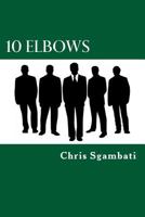 10 Elbows 1490317406 Book Cover