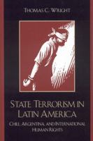 State Terrorism in Latin America: Chile, Argentina, and International Human Rights (Latin American Silhouettes) 074253720X Book Cover