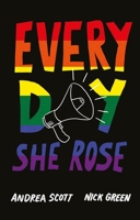 Every Day She Rose 0369103386 Book Cover