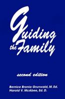 Guiding the Family: Practical Counseling Techniques 113817291X Book Cover