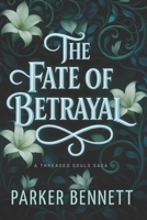 The Fate of Betrayal B0FPD1FTRY Book Cover