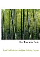 The American Bible 1018492887 Book Cover