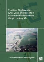 Stratton, Biggleswade: 1,300 Years of Village Life in Eastern Bedfordshire from the 5th Century Ad 1803270748 Book Cover