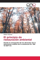 El principio de restauración ambiental (Spanish Edition) 6209561462 Book Cover