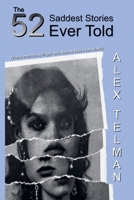 The 52 Saddest Stories Ever Told B0DXN7GP1G Book Cover