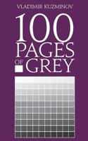 100 Pages of Grey 1794607293 Book Cover