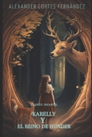 KARELLY Y EL REINO DE HUNDER: LOS REINOS DE THORAM B0BXMT96DL Book Cover