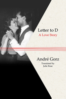 Carta A D.: Historia De Un Amor 0745646778 Book Cover