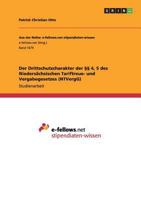 Der Drittschutzcharakter der §§ 4, 5 des Niedersächsischen Tariftreue- und Vergabegesetzes (NTVergG) 3668120285 Book Cover