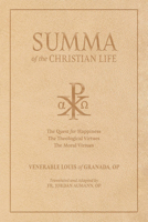 Summa of the Christian Life: Books III-V 1505135206 Book Cover