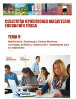 Coleccion Oposiciones Magisterio Educacion Fisica. Tema 9 8499934803 Book Cover