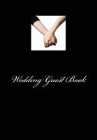 Wedding Guest Book: Two Brides Edition, Small, Black 1499195257 Book Cover