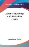 Advanced Readings and Recitations 1357951604 Book Cover