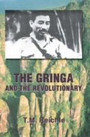 The Gringa and the Revolutionary 0595292712 Book Cover