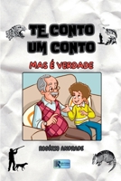 Te Conto Um Conto (Portuguese Edition) 6500921356 Book Cover