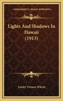 Lights and Shadows in Hawaii 1166579557 Book Cover
