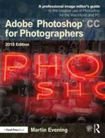 Adobe Photoshop CC for Photographers 2018 1138086762 Book Cover