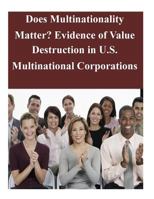 Does Multinationality Matter? Evidence of Value Destruction in U.S. Multinational Corporations 1502489384 Book Cover