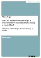 Stand Der Informationstechnologie in Werkstatten Fur Menschen Mit Behinderung in Deutschland 3640697545 Book Cover